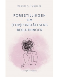 Forestillingen om...