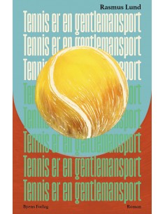 Tennis er en gentlemansport