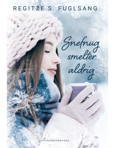 Snefnug Smelter Aldrig