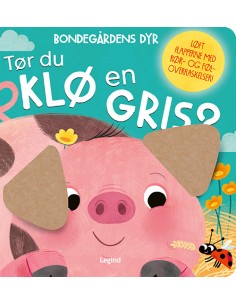 Tør du klø en gris?