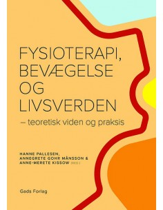 Fysioterapi, bevægelse og...