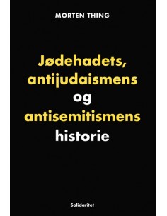 Jødehadets, antĳudaismens...