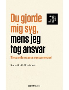 Du gjorde mig syg, mens jeg...