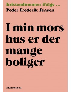 I min mors hus er der mange...