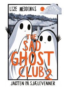 The Sad Ghost Club 2:...