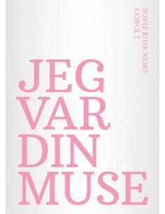 Jeg var din muse