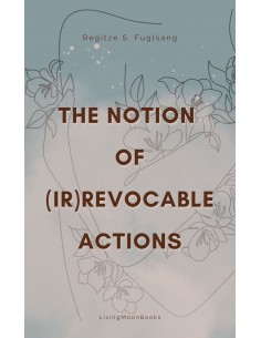 The Notion of (Ir)Revocable...