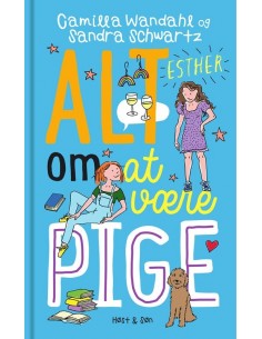 Alt om at være pige 5 - Esther