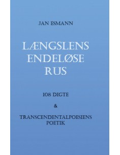 Længslens endeløse rus