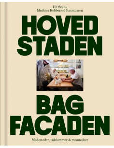 Hovedstaden bag facaden
