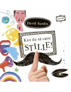 Kan du så være stille!