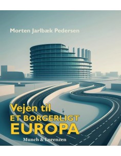 Vejen til et borgerligt Europa