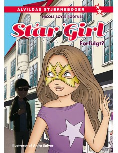 Star Girl 6: Forfulgt?