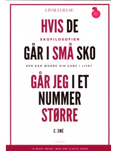 HVIS DE GÅR I SMÅ SKO GÅR...