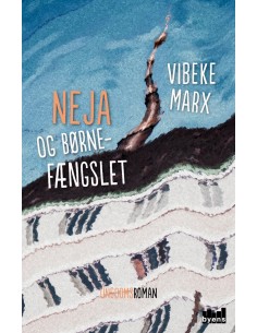 Neja og børnefængslet