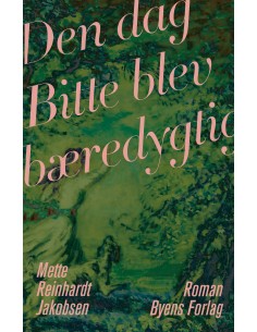 Den dag Bitte blev bæredygtig