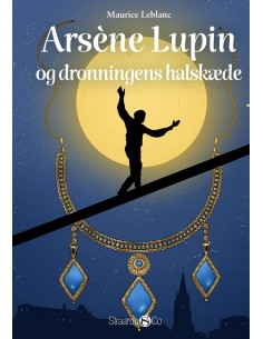 Arsène Lupin og dronningens...