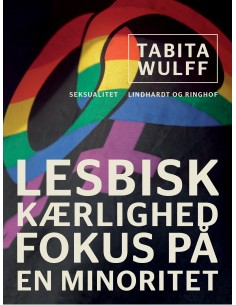 Lesbisk kærlighed. Fokus på...
