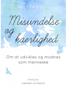 Misundelse og kærlighed. Om...