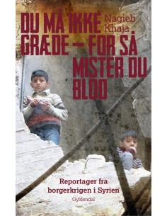 Du må ikke græde - for så...