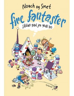 Fire fantaster - Sådan gad...