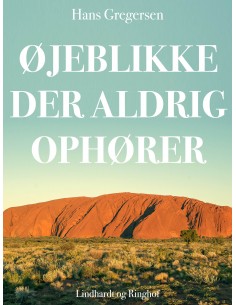Øjeblikke der aldrig ophører