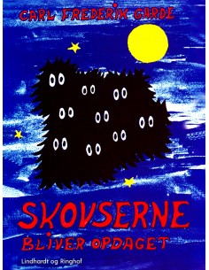 Skovserne bliver opdaget