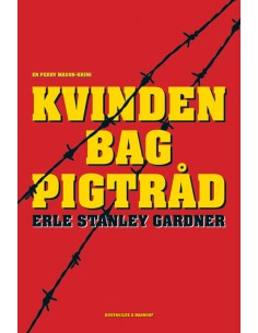 Kvinden bag pigtråd