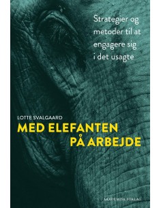 Med elefanten på arbejde