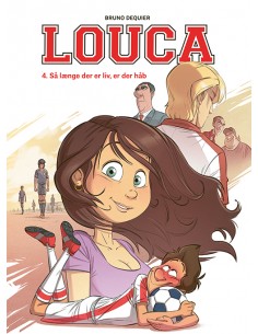 Louca 4: Så længe der er...