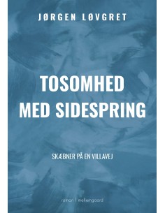 Tosomhed med sidespring