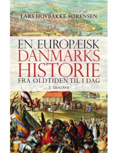 En europæisk Danmarkshistorie