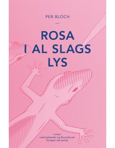 Rosa i al slags lys