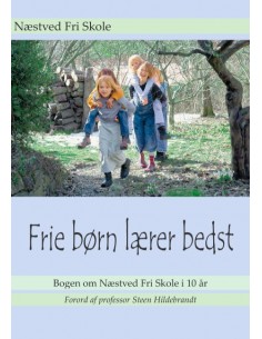 Frie børn lærer bedst