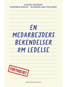 En medarbejders bekendelser...