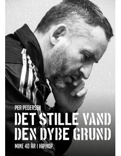 Det stille vand den dybe grund