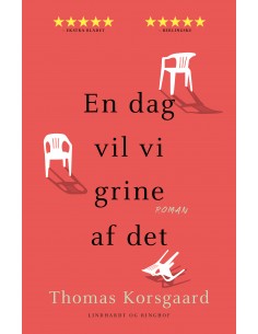 En dag vil vi grine af det