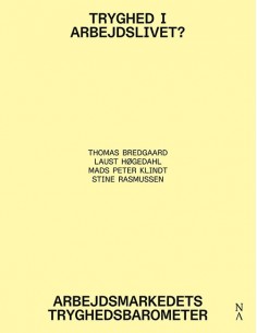 Tryghed i arbejdslivet?