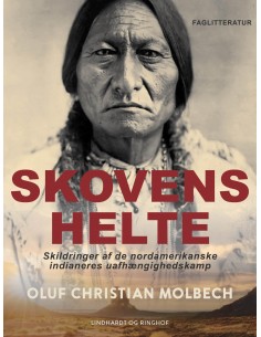 Skovens helte. Skildringer...