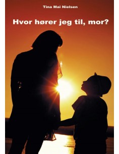 Hvor hører jeg til, mor?