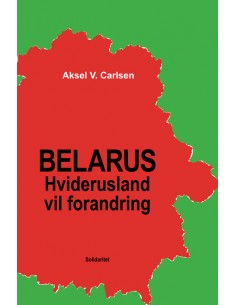 Belarus – Hviderusland vil...