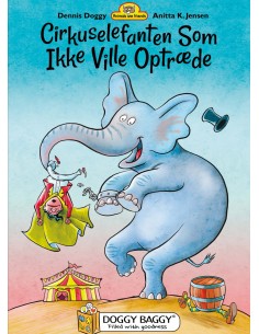 Cirkuselefanten, som ikke...