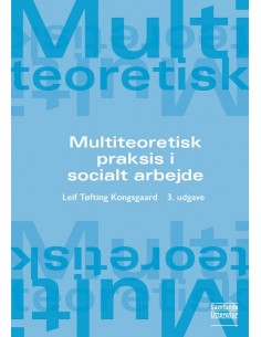 Multiteoretisk praksis i...