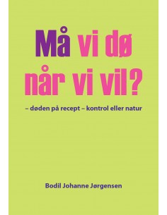 Må vi dø når vi vil?