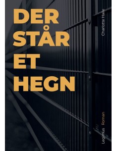 Der står et hegn