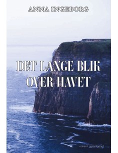 Det lange blik over havet