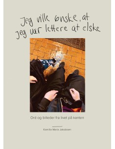 Jeg vil ønske, at jeg var...