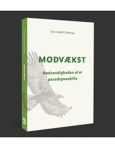 Modvækst: Nødvendigheden af...