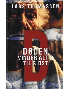D - Døden vinder altid til...