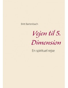 Vejen til 5. Dimension